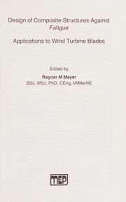 Design of composite structures against fatigue : applications to wind turbine blades /
