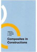 Composites in construction : proceedings of the International Conference Composites in Construction--CCC2001, Porto, Portugal, 10-12 October 2001 /