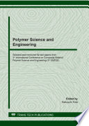 Polymer Science and Engineering : Selected, peer-reviewed papers from the 3rd International Conference on Composite Material, Polymer Science and Engineering (3rd CMPSE), October 24-25, 2019, Bangkok, Thailand /