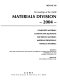 Proceedings of the ASME Materials Division--2004 : presented at 2004 ASME International Mechanical Engineering Congress : November 13-19, 2004, Anaheim, California, USA /