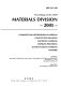Proceedings of the ASME Materials Division--2005 : presented at 2005 ASME International Mechanical Engineering Congress and EXposition : November 5-11, 2005, Orlando, Florida, USA /