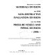 Proceedings of the ASME Materials Division : the ASME Non-Destructive Evaluation Division : and the ASME Pressure Vessels and Piping Division--2006 : presented at 2006 ASME International Mechanical Engineering Congress and Exposition : November 5-10, 2006, Chicago, Illinois, USA /