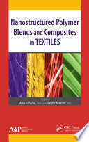 Nanostructured polymer blends and composites in textiles /