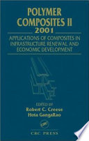 Polymer composites II 2001 : applications of composites in infrastructure renewal and economic development /