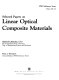 Selected papers on linear optical composite materials /