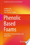 Phenolic Based Foams : Preparation, Characterization, and Applications  /