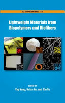 Lightweight materials from biopolymers and biofibers /