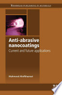 Anti-abrasive nanocoatings : current and future applications /