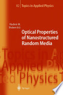 Optical properties of nanostructured random media /