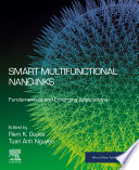 Smart multifunctional nano-inks : fundamentals and emerging applications /