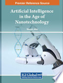 Artificial intelligence in the age of nanotechnology /