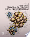 Atomically precise metal nanoclusters /