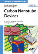 Carbon nanotube devices : properties, modeling, integration and applications /