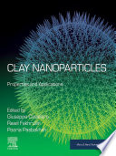 Clay nanoparticles : properties and applications /