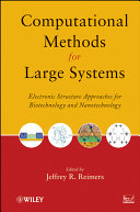 Computational methods for large systems : electronic structure approaches for biotechnology and nanotechnology /