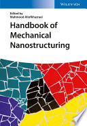 Handbook of mechanical nanostructuring /