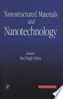 Nanostructured materials and nanotechnology /