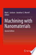 Machining with nanomaterials /