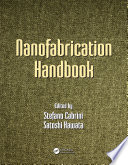 Nanofabrication handbook /