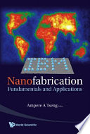 Nanofabrication : fundamentals and applications /