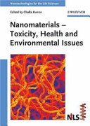 Nanomaterials : toxicity, health and environmental issues /