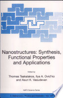 Nanostructures : synthesis, functional properties and applications /