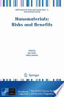 Nanomaterials : risks and benefits /