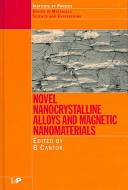 Novel nanocrystalline alloys and magnetic nanomaterials : an Oxford-Kobe materials text /