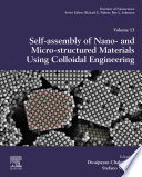 Self-assembly of nano- and micro-structured materials using colloidal engineering /