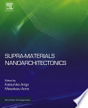 Supra-materials nanoarchitectonics /