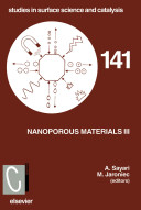 Nanoporous Materials III : proceedings of the 3rd International Symposium on Nanoporous Materials, Ottawa, Ontario, Canada, June 12-15, 2002 /