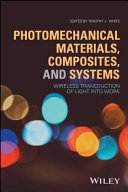 Photomechanical materials, composites, and systems : wireless transduction of light into work /
