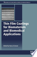 Thin film coatings for biomaterials and biomedical applications /
