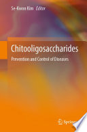 Chitooligosaccharides : Prevention and Control of Diseases /