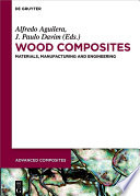 Wood composites : materials, manufacturing, and engineering /