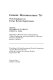 Ceramic microstructures, 1976, with emphasis on energy related applications : proceedings of the sixth International Materials Symposium Ceramic Microstructures '76, held at the University of California, Berkeley, August 24-27, 1976 /