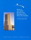 Notes on ACI 318-99, building code requirements for structural concrete : with design applications /
