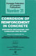 Corrosion of reinforcement in concrete : corrosion mechanisms and corrosion protection : papers from EUROCORR '99 /