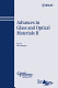 Advances in glass and optical materials II /