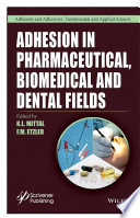 Adhesion in pharmaceutical, biomedical and dental fields /