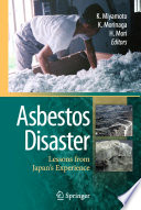 Asbestos disaster : lessons from Japan's experience /