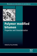 Polymer modified bitumen : properties and characterisation /