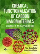 Chemical functionalization of carbon nanomaterials : chemistry and applications /