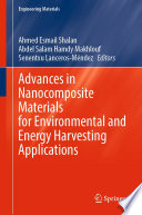 Advances in Nanocomposite Materials for Environmental and Energy Harvesting Applications /
