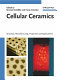 Cellular ceramics : structure, manufacturing, properties and applications /