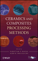 Ceramics and composites processing methods /