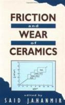 Friction and wear of ceramics /
