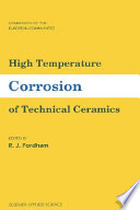 High temperature corrosion of technical ceramics /