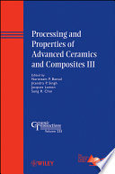 Processing and properties of advanced ceramics and composites III /