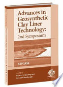 Advances in geosynthetic clay liner technology : 2nd symposium /